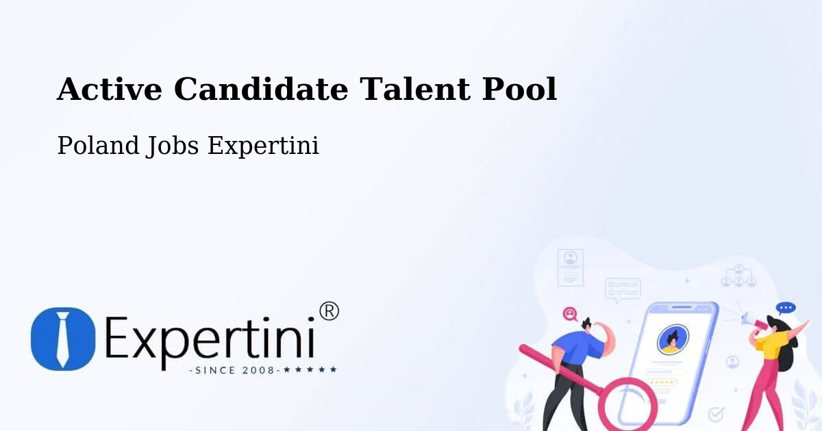 Active Candidate Talent Pool – Podłęże - Poland Jobs Expertini
