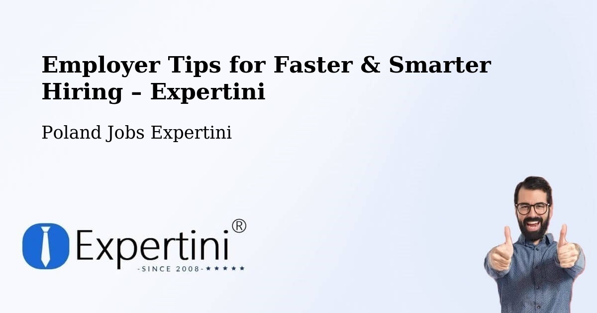 Employer Tips for Hiring & Recruitment – Podłęże - Podłęże, Poland Jobs Expertini