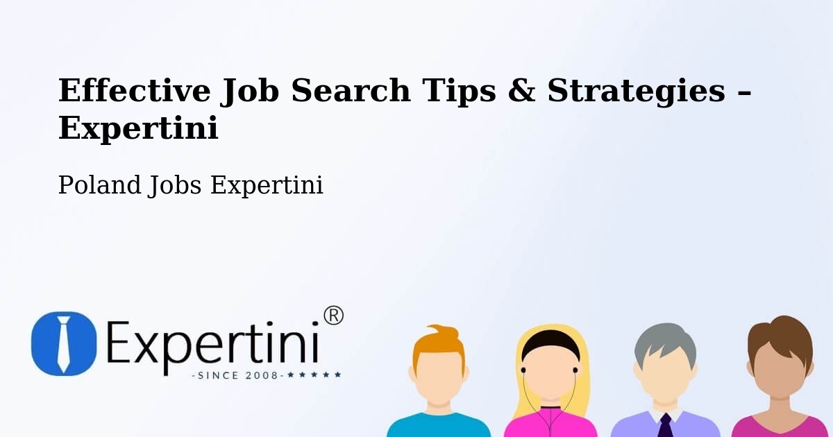 Job Search Tips & Strategies for Job Seekers – Podłęże - Podłęże, Poland Jobs Expertini